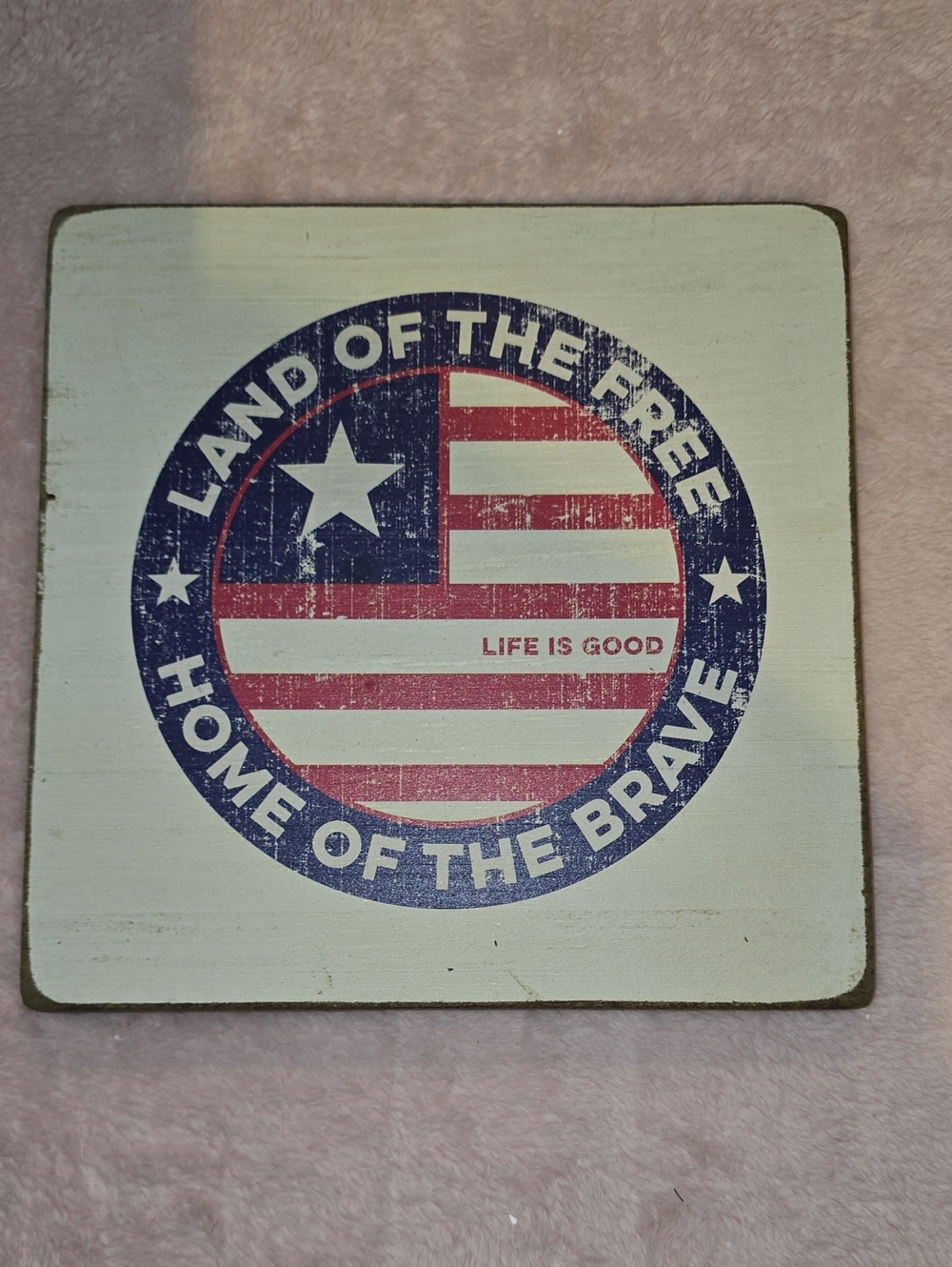 Life Is Good Americana Circle Flag Sign - Red Navy White